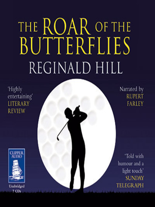 Title details for The Roar of the Butterflies by Reginald Hill - Wait list